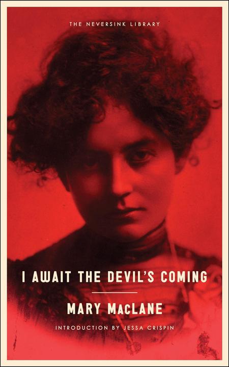 Produktbild I Await the Devil's Coming (Englisch, Mary MacLane, 2013)