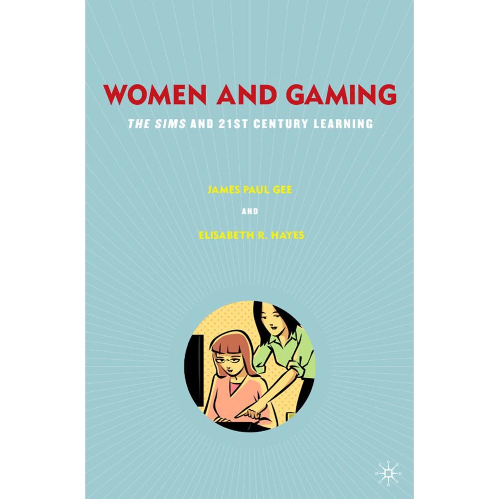 Women and Gaming, Fachbücher von J. Gee