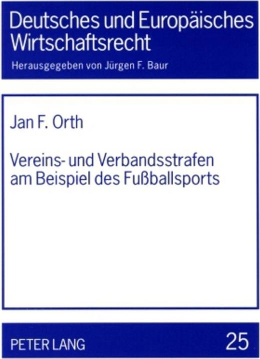 Energie-Label Vereins- und Verbandsstrafen am Beispiel des Fussballsports (Deutsch, Jan F. Orth, 2008)
