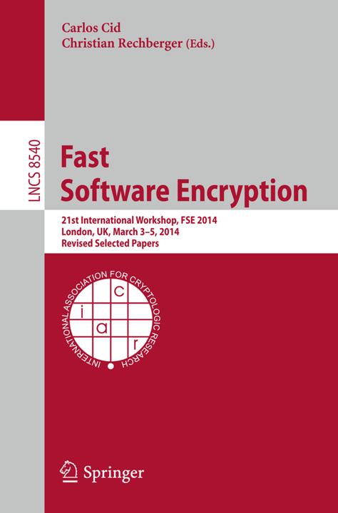 Fast Software Encryption (Englisch, Carlos Cid, Christian Rechberger, 2015)