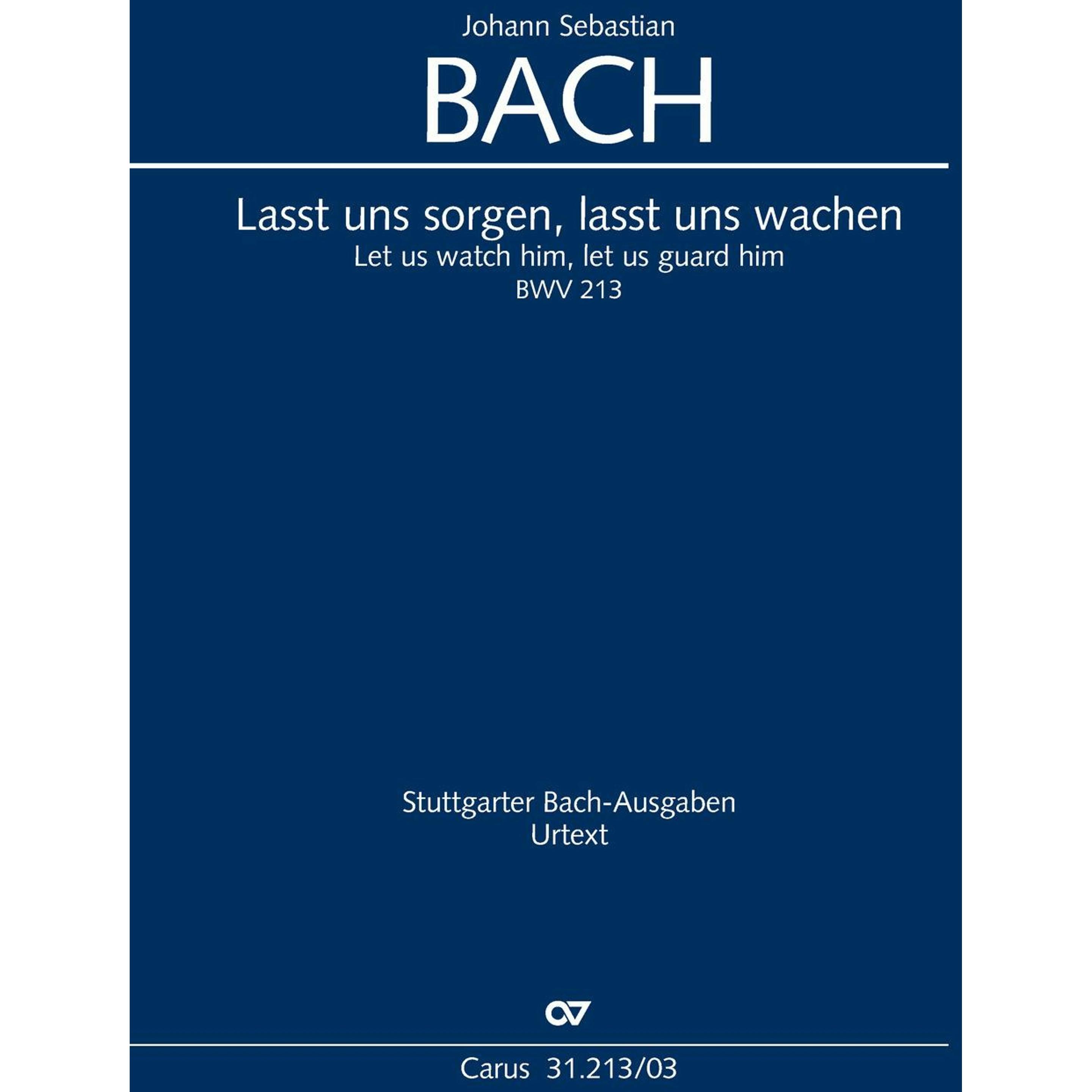 Lasst uns sorgen, lasst uns wachen (Klavierauszug), Fachbücher von Uwe Wolf, Johann Sebastian Bach