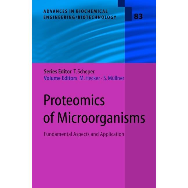 Proteomics of Microorganisms, Fachbücher von Michael Hecker, Stefan Müllner