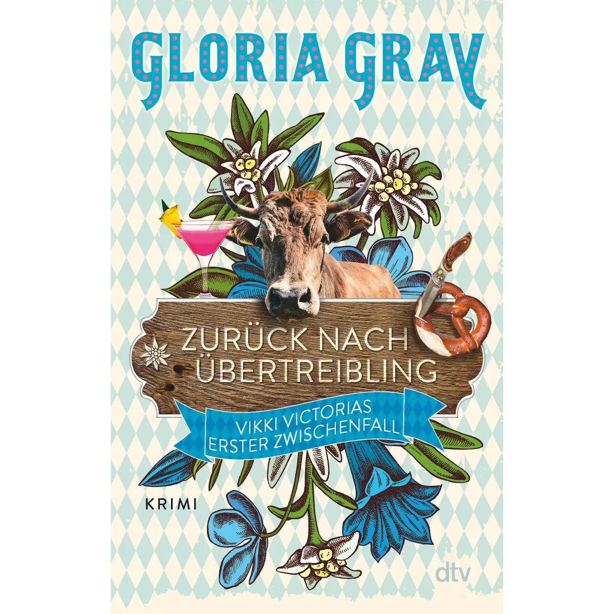 Zurück nach Übertreibling, Belletristik von Gloria Gray