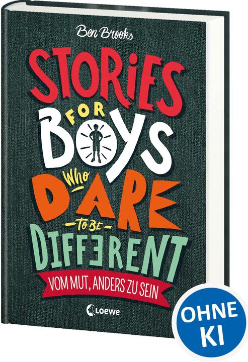 Produktbild Stories for Boys who dare to be different - Vom Mut, anders zu sein (Deutsch, Ben Brooks, 2018)