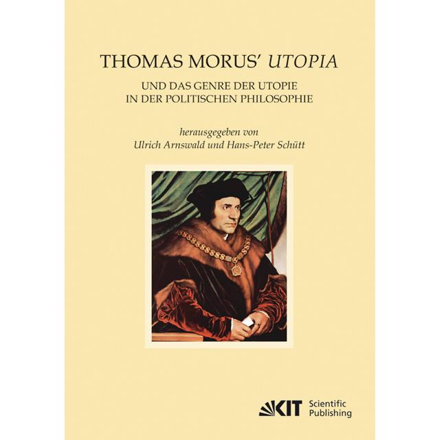 Thomas Morus' Utopia und das Genre der Utopie in der Politischen Philosophie, Sachbücher
