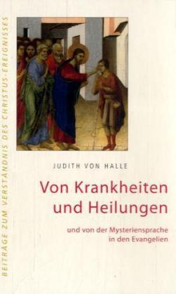 Produktbild Von Krankheiten und Heilungen (Deutsch, Judith von Halle, 2015)