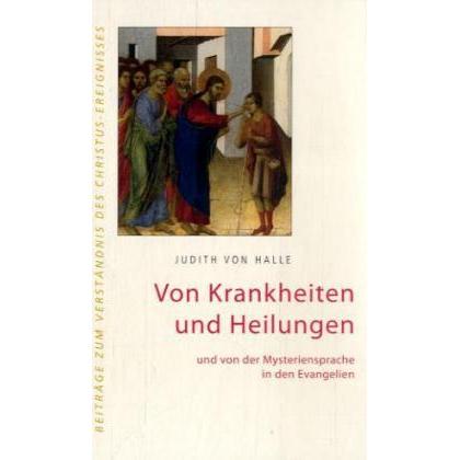 Thumbnail - Von Krankheiten und Heilungen, Sachbücher von Judith von Halle