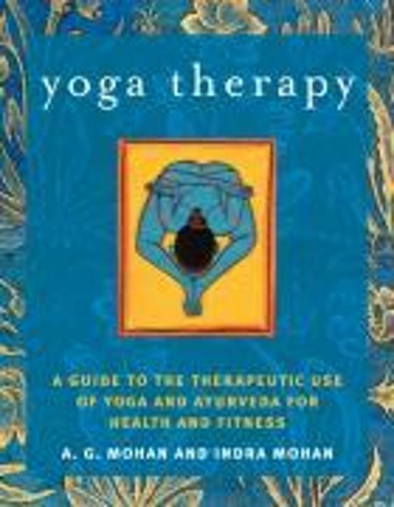 Produktbild Yoga Therapy (Englisch, A.G. Mohan, Indra Mohan, 2004)