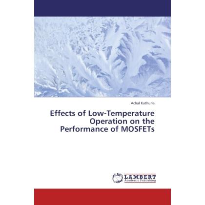 Effects of Low-Temperature Operation on the Performance of MOSFETs, Fachbücher