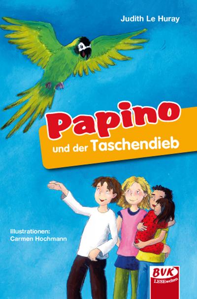 Produktbild Papino und der Taschendieb (Deutsch, Judith Le Huray, 2012)