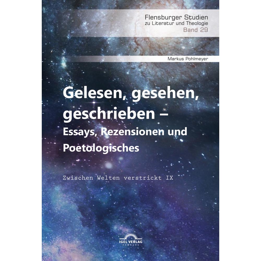 Gelesen, gesehen, geschrieben - Essays, Rezensionen und Poetologisches, Sachbücher von Markus Pohlmeyer