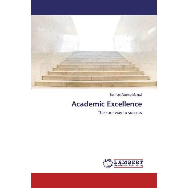 Academic Excellence, Ratgeber von Samuel Adamu Malgwi
