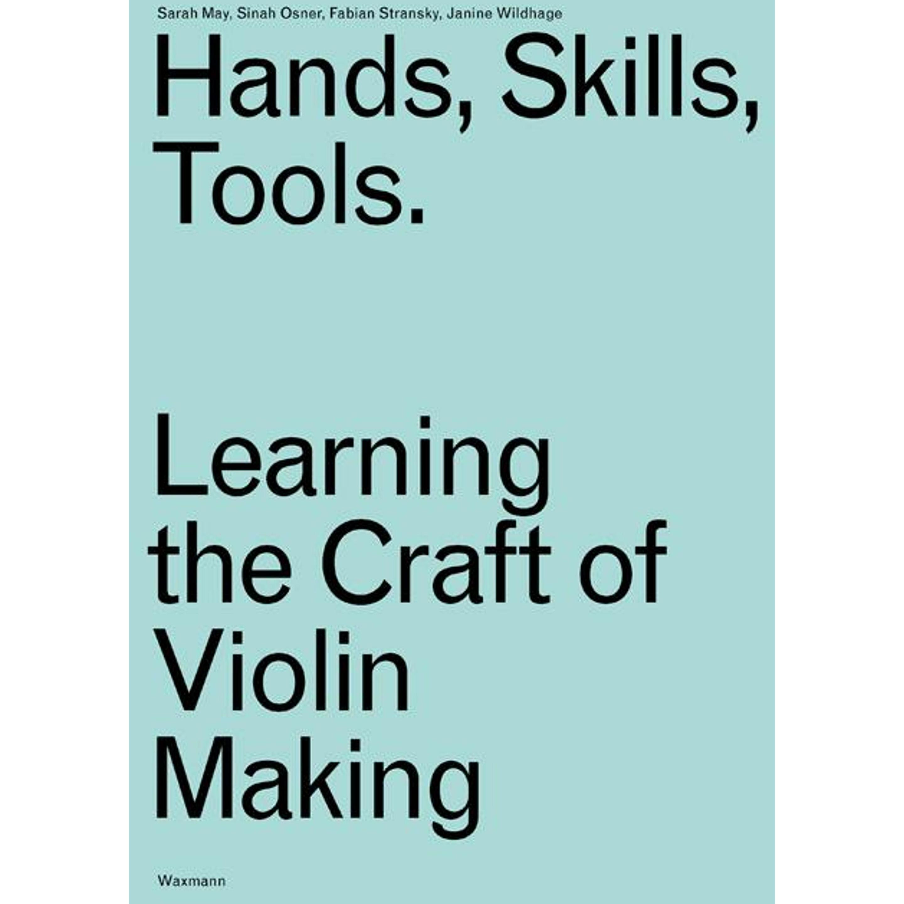 May:Hands, Skills, Tools, Fachbücher