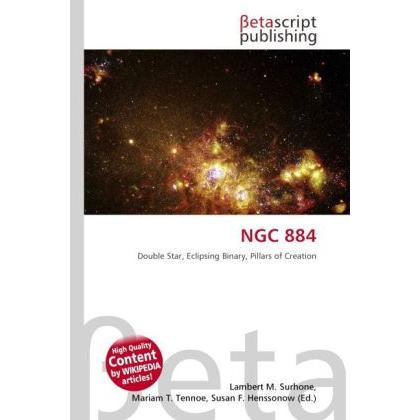 NGC 884, Fachbücher von Lambert M. Surhone, Susan F. Henssonow, Mariam T. Tennoe