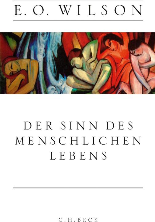 Produktbild Der Sinn des menschlichen Lebens (Deutsch, Edward O. Wilson, 2015)