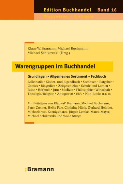 Produktbild Warengruppen im Buchhandel (Deutsch, Jürgen Lemke, Klaus W Bramann, M. Buchmann, Michael Schikowski, Schikowski. Michael, 2011)