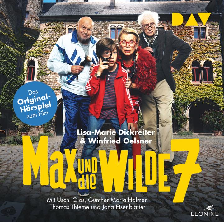 Produktbild Max und die wilde 7 – Das Original-Hörspiel zum Film (Winfried Oelsner, Thomas Thieme, Roman Knižka, Uschi Glas, Lisa-Marie Dickreiter, Deutsch)