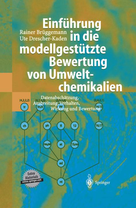 Produktbild Einführung in die modellgestützte Bewertung von Umweltchemikalien (Deutsch, Rainer Brüggemann, Ute Drescher-Kaden, 2013)