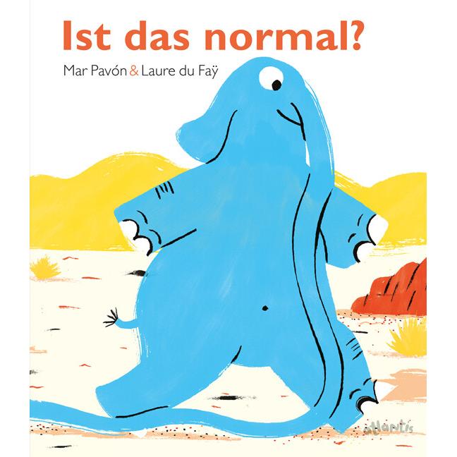 Ist das normal?, Kinderbücher von Mar Pavón