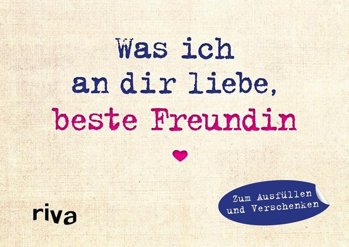 Produktbild Was ich an dir liebe, beste Freundin Miniversion (Deutsch, Alexandra Reinwarth, 2018)