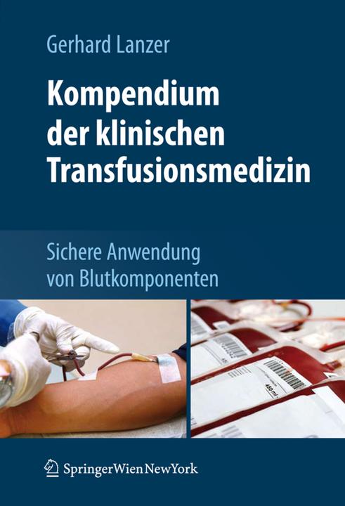 Produktbild Kompendium der klinischen Transfusionsmedizin (Deutsch, Gerhard Lanzer, 2010)