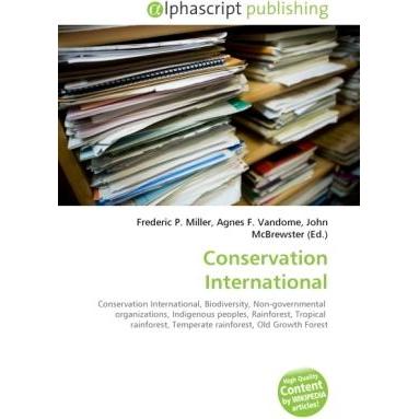 Thumbnail - Conservation International, Fachbücher von Agnes F. Vandome, Frederic P. Miller, John McBrewster