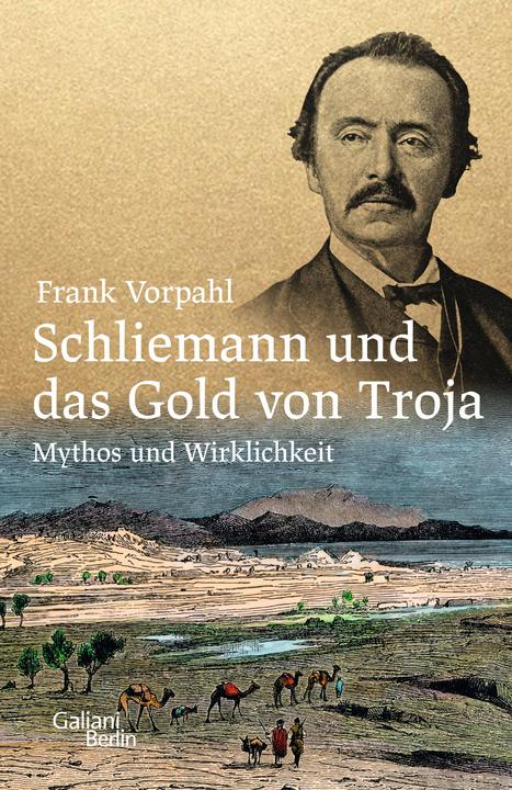 Immagine prodotto Schliemann und das Gold von Troja (Tedesco, Frank Vorpahl, 2021)