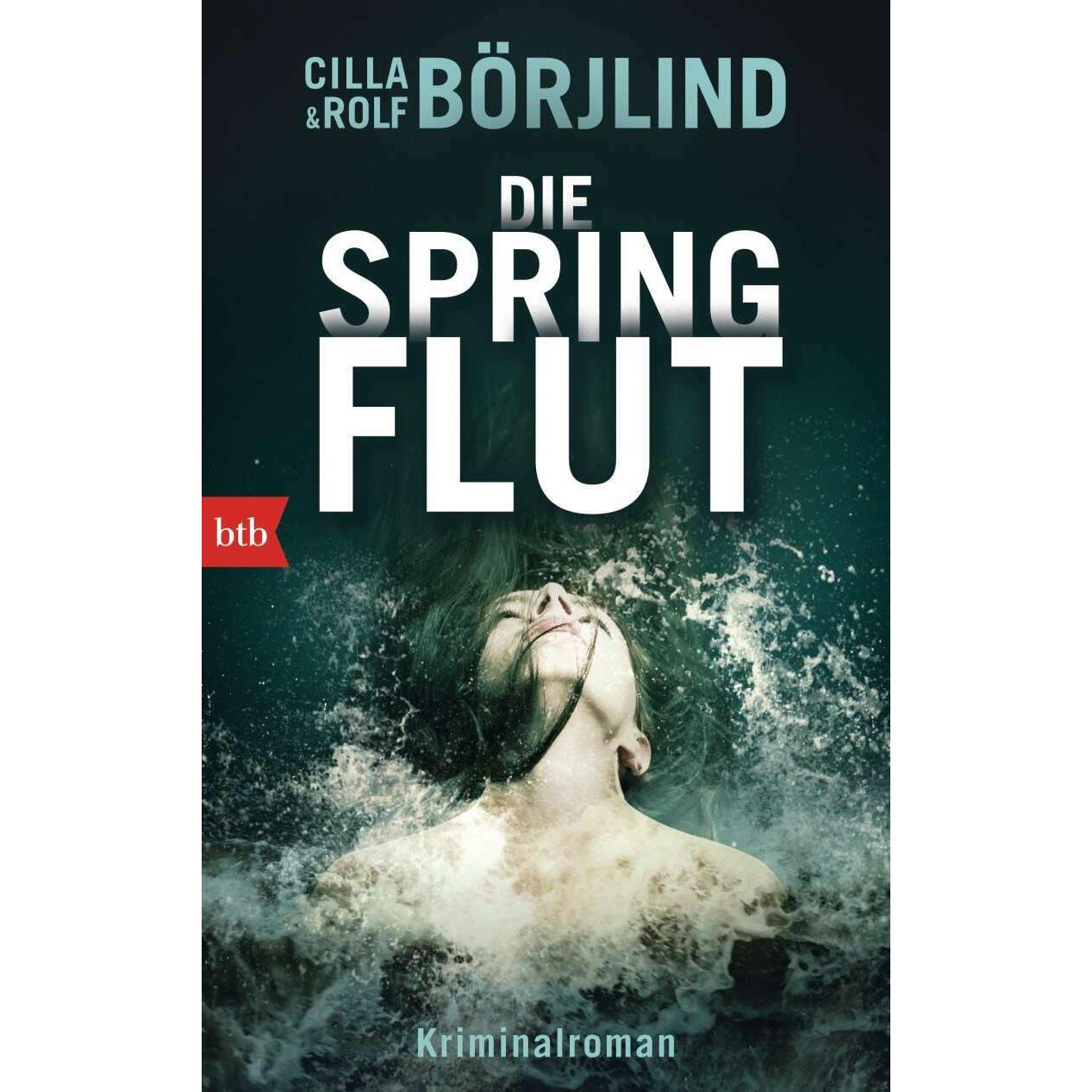 Die Springflut, Belletristik von Cilla Börjlind, Rolf Börjlind