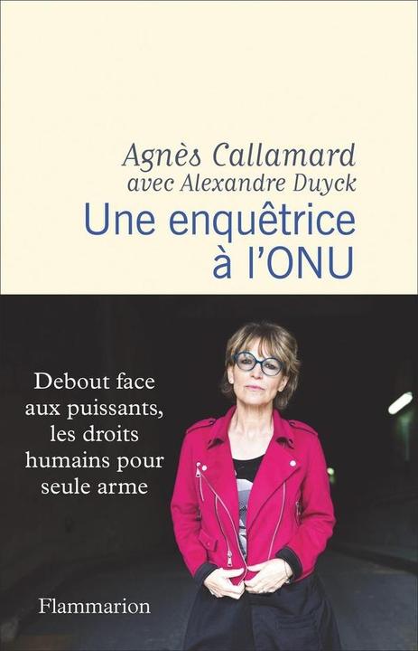 Une enquêtrice à l'ONU (French, Callamard Agnès, Duyck Alexandre, 2025)