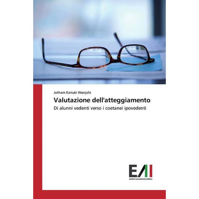 Valutazione dell'atteggiamento, Ratgeber von Jotham Kariuki Wanjohi