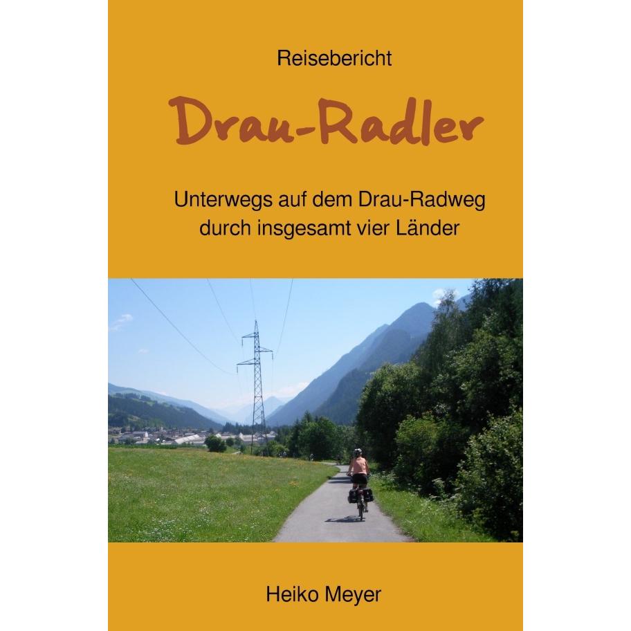 Meyer:Drau-Radler, Ratgeber von Heiko Meyer