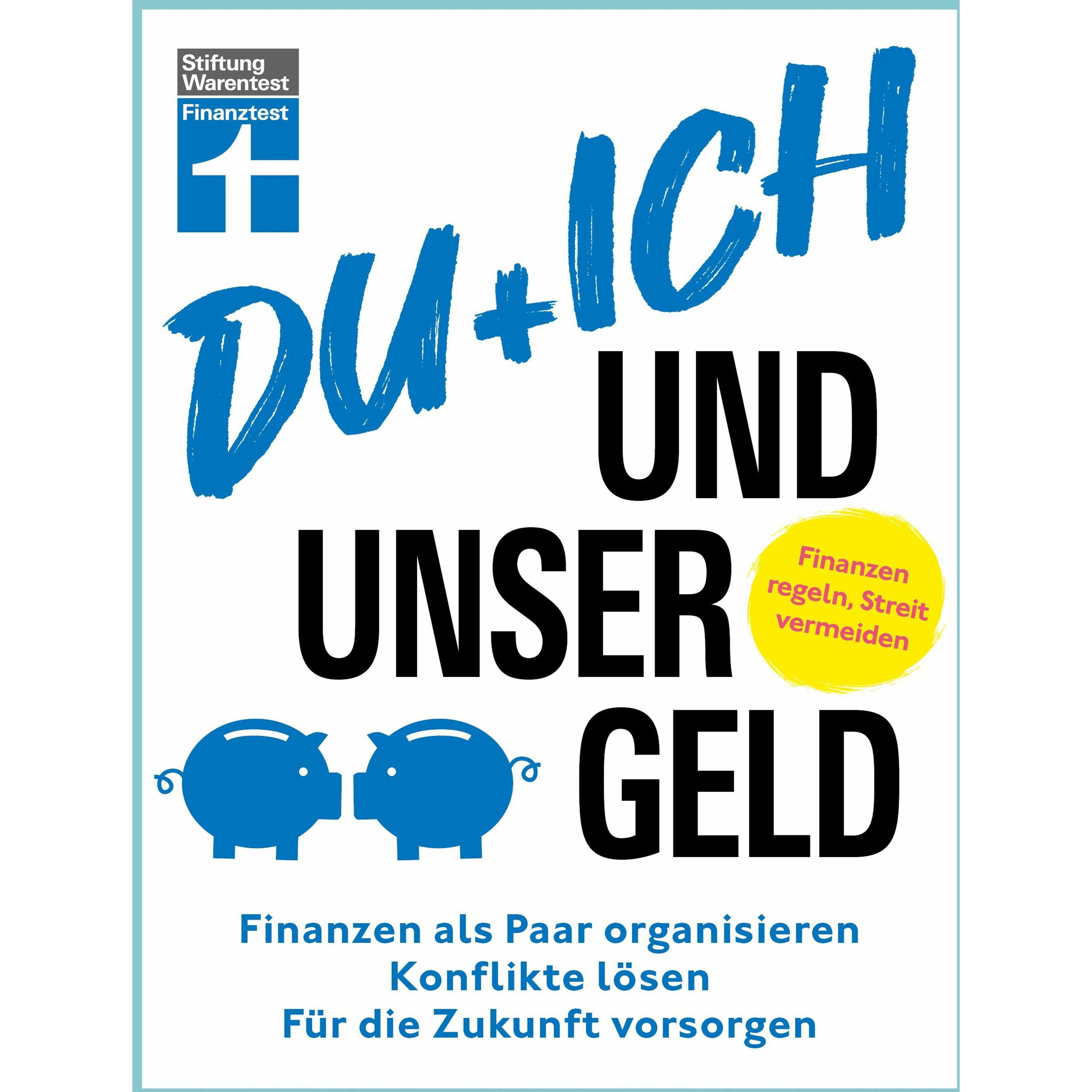 Du + ich und unser Geld, Ratgeber von Clemens Schmann-Finck