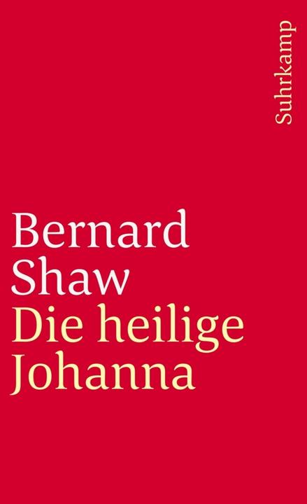 Produktbild Gesammelte Stücke in Einzelausgaben 12. Die heilige Johanna (Deutsch, George Bernard Shaw, 2016)