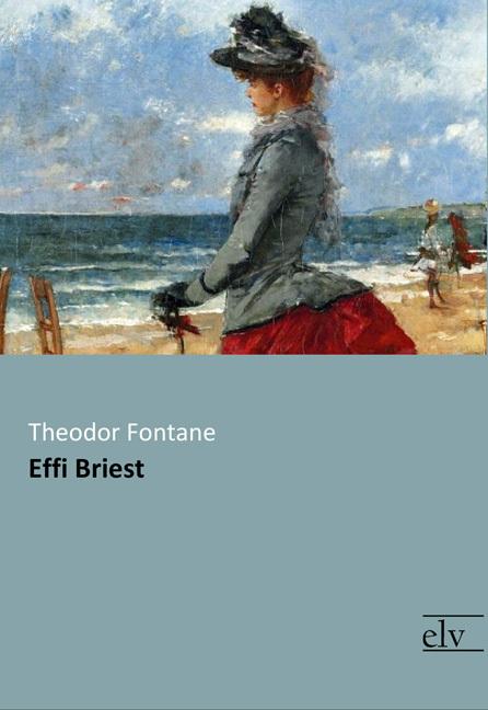 Produktbild Effi Briest (Deutsch, Theodor Fontane, 2016)