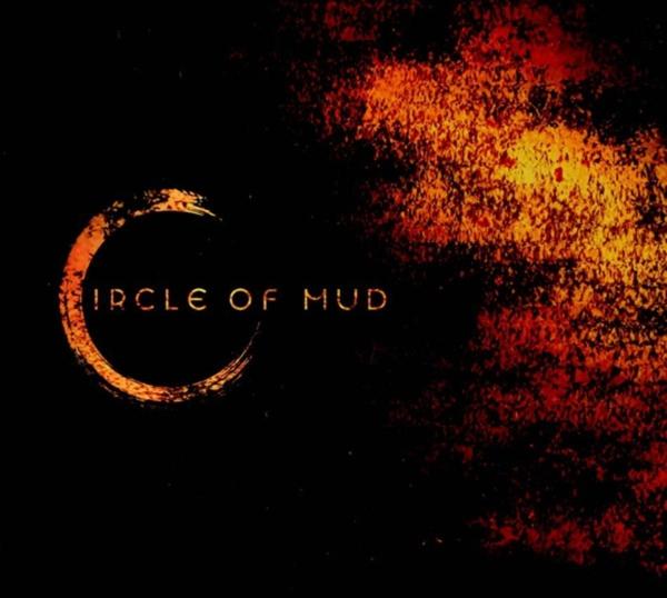 Circle Of Mud (Circle Of Mud)