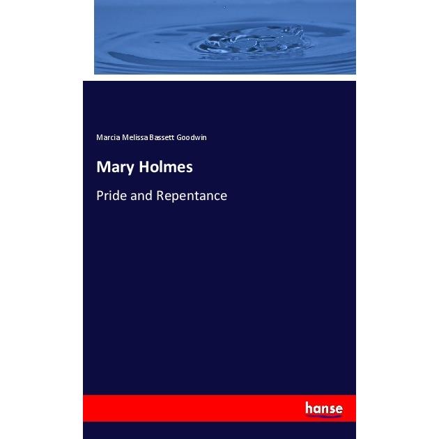 Thumbnail - Mary Holmes, Fachbücher von Marcia Melissa Bassett Goodwin