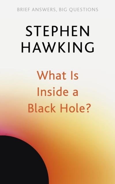 Produktbild What Is Inside a Black Hole? (Englisch, Stephen Hawking, 2022)