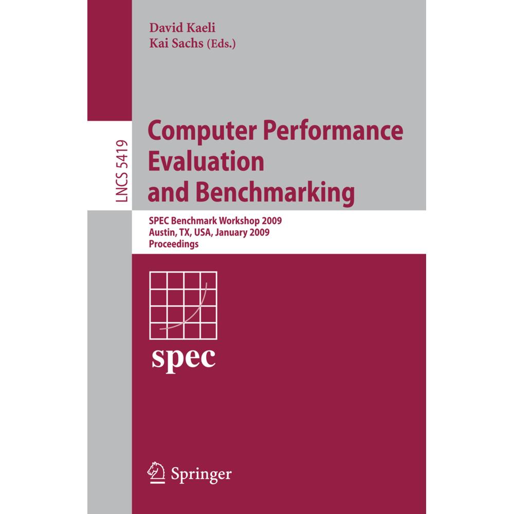 Computer Performance Evaluation and Benchmarking, Fachbücher von David Kaeli, Kai Sachs