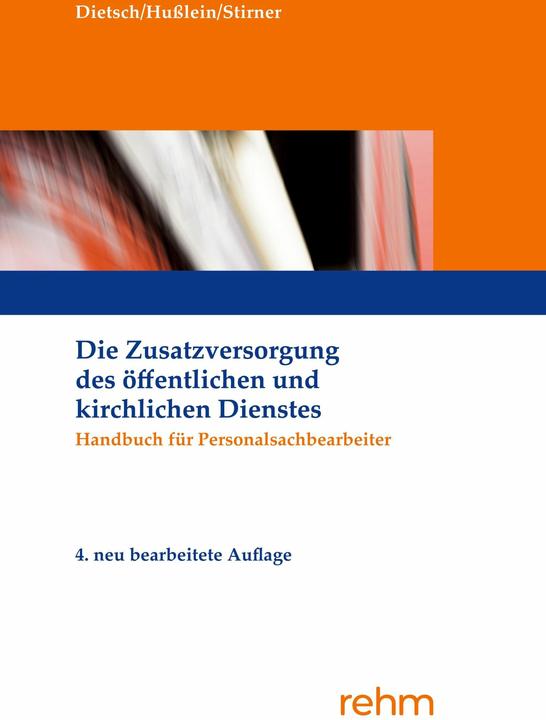 Produktbild Die Zusatzversorgung des öffentlichen Dienstes (Deutsch, Rolf Stirner, Volker Husslein, Walter Dietsch, 2022)
