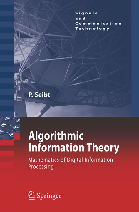 Algorithmic Information Theory (Englisch, Peter Seibt, 2010)