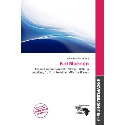 Kid Madden, Ratgeber