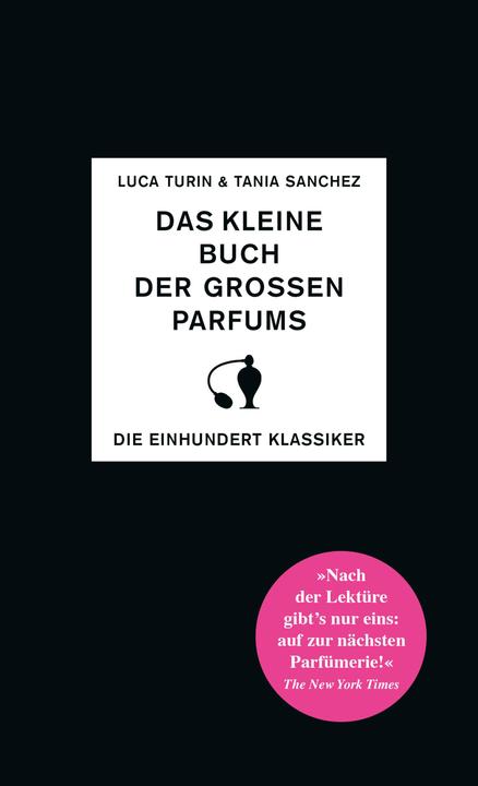 Actual product image Das kleine Buch der grossen Parfums (German, Christian Detoux, Frauke Czwikla, Luca Turin, Miriam Mandelkow, Tania Sanchez, 2023)