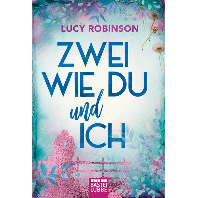 Zwei wie du und ich, Belletristik von Lucy Robinson