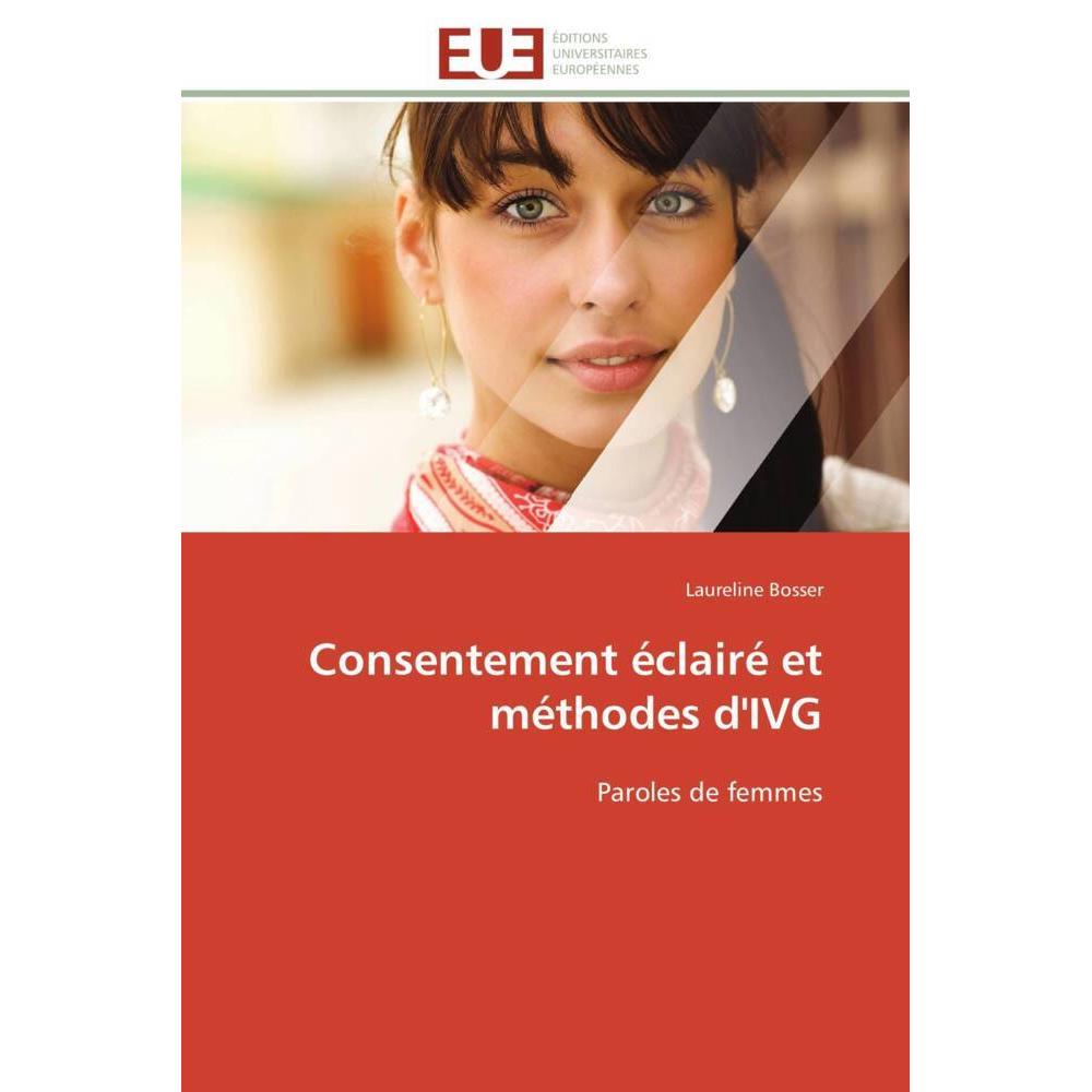 Consentement éclairé et méthodes d'IVG, Fachbücher von Laureline Bosser
