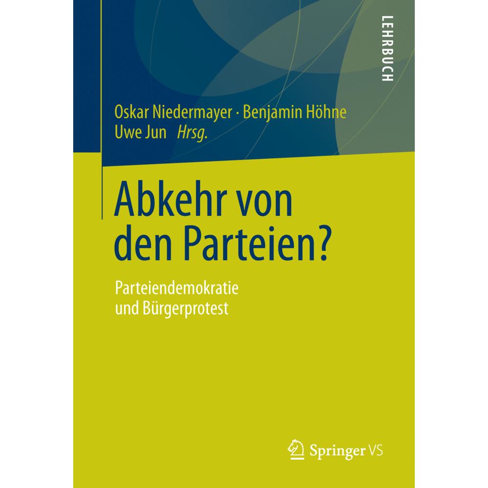 Abkehr von den Parteien?, Fachbücher von Uwe Jun, Oskar Niedermayer, Benjamin Höhne