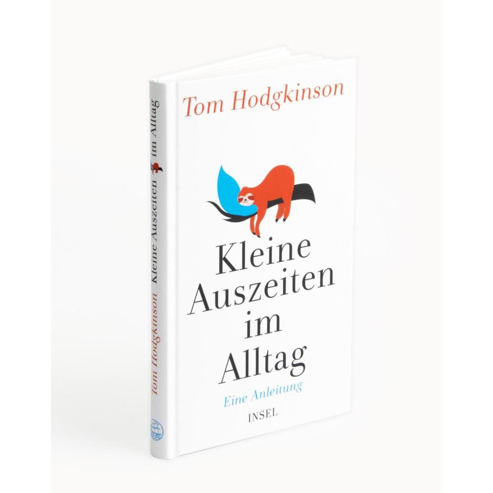 Thumbnail - Kleine Auszeiten im Alltag, Ratgeber von Tom Hodgkinson, Eike Schönfeld