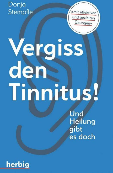 Produktbild Vergiss deinen Tinitus (Deutsch, Donja Stempfle, 2018)