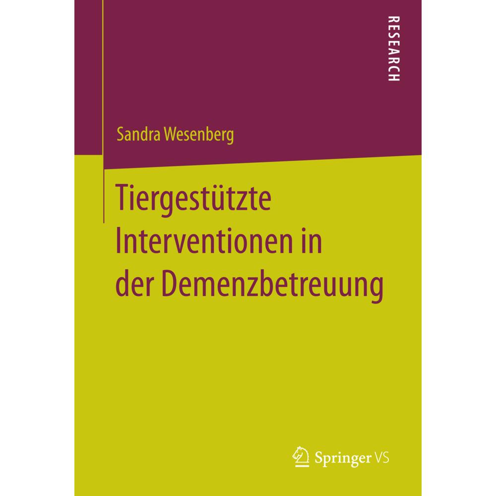 Tiergestützte Interventionen in der Demenzbetreuung, Fachbücher von Sandra Wesenberg