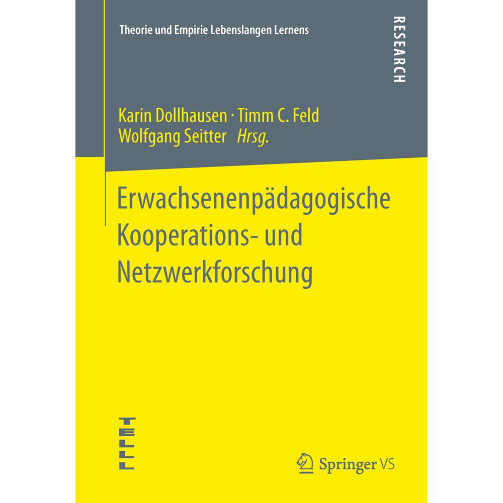 Thumbnail - Erwachsenenpädagogische Kooperations- und Netzwerkforschung, Fachbücher von Timm C. Feld, Wolfgang Seitter, Karin Dollha...