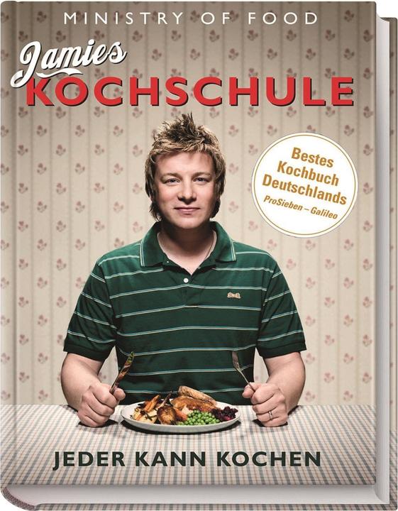 Jamies Kochschule (Deutsch, Jamie Oliver, 2008)
